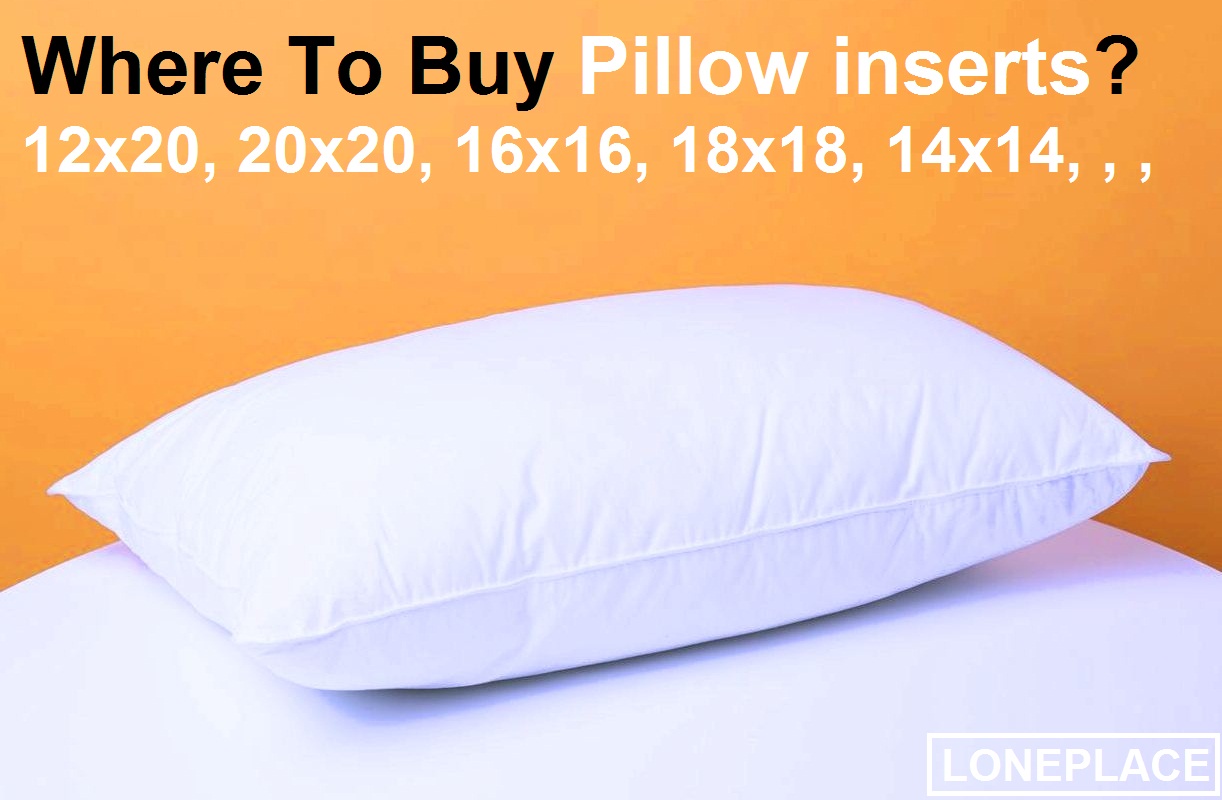 & Cheap) 🟦 Where To Buy Pillow inserts? LonePlace