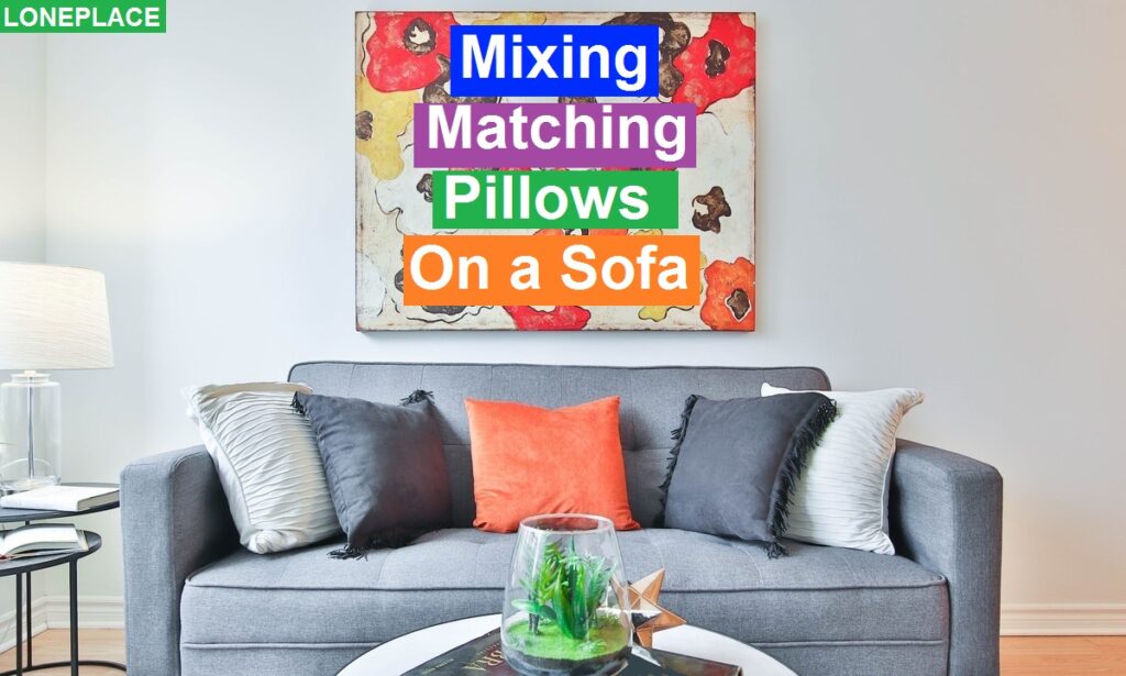 how to mix and match pillows on a sofa in family and living room