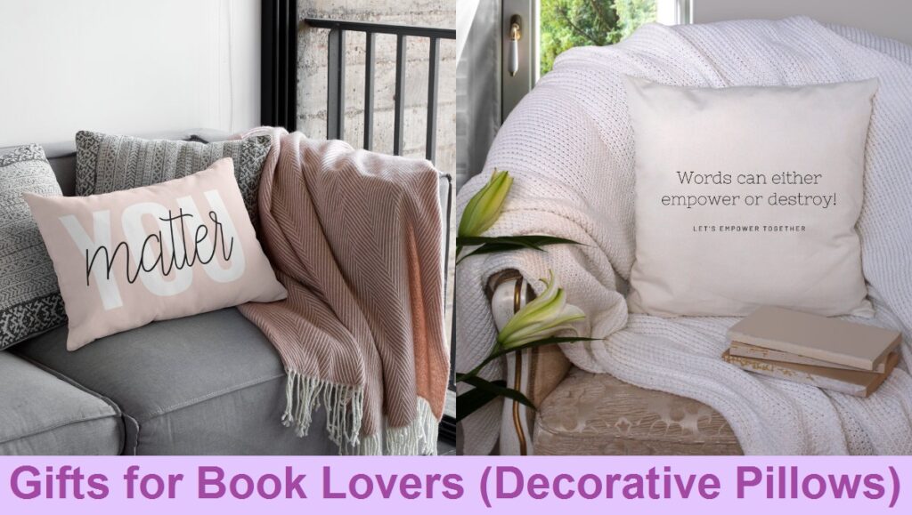 Decorative throw Pillows for Book Lovers and for those who love reading