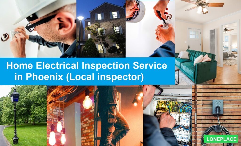 local Home Electrical Inspection in Phoenix arizona